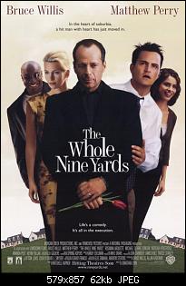 Click image for larger version. 

Name:	the-whole-nine-yards-movie-poster-2000-1020190198.jpg 
Views:	2112 
Size:	61.9 KB 
ID:	464